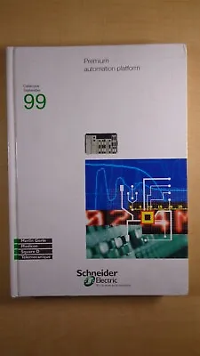 Buy Schneider Electric Premium Automation Platform Catalogue 99 8E B1 • 19.97$