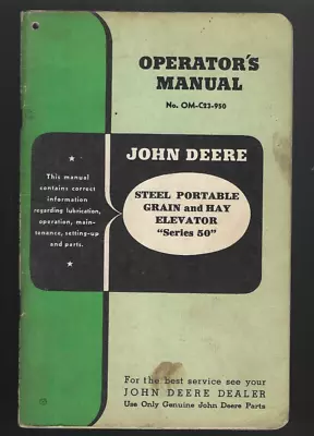 Buy John Deere Steel Portable Grain And Hay Elevator  Series 50  Operator's Manual • 12.50$