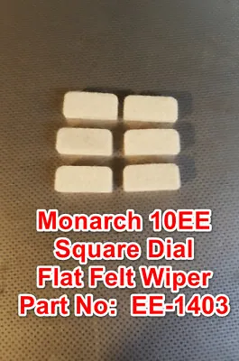 Buy Monarch 10EE Square Dial Metal Lathe Part EE-1403 Flat Felt Wiper • 22$