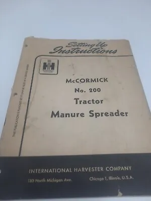Buy McCormick-Deering No. 200 Tractor Manure Spreader Setting Up Instructions Manual • 9.95$