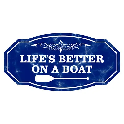 Buy Victorian Plus Life's Better On A Boat Wall Or Door Sign • 9.49$
