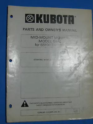 Buy Kubota   Mower  Parts  & Owner's  Manual  MOWER B445 B5100  • 49.95$
