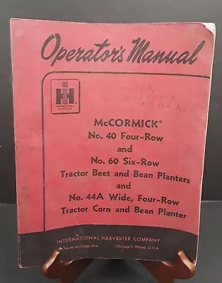 Buy International Harvester Manual McCormick No.40 4 Row No.60 6 Row Beet And Bean.. • 14.99$