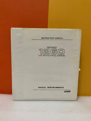 Buy Racal Instruments 980673-999 Series 1260 VXI Switching Cards Instruction Manual • 49.99$