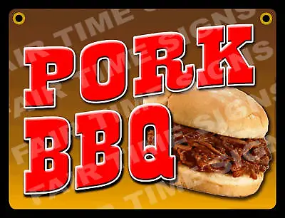 Buy PORK BBQ SIGN - Concession Trailer, Stand, Restaurant 12  X 17  PVC • 24.99$