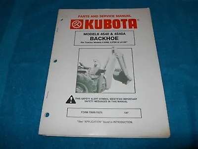 Buy KUBOTA Backhoe Model 4540 & 4540A Parts And Service Manual • 15.99$