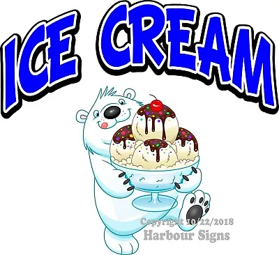 Buy Ice Cream DECAL (CHOOSE YOUR SIZE) Truck Concession Vinyl Sign Sticker • 12.99$