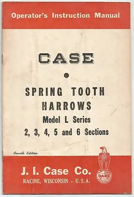 Buy Original Case Model L Series Spring Tooth Harrows (2-6 Section) Operators Manual • 15$