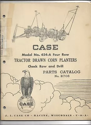 Buy Original 03/1955 Case 454A 4 Row Tractor Drawn Corn Planters Parts Catalog B708 • 12.75$
