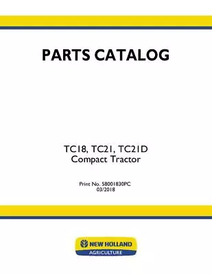 Buy New Holland TC18 TC21 TC21D Compact Tractors Parts Catalog PDF/USB - 58001830 • 42.50$