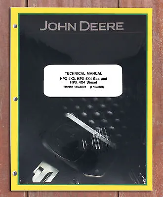 Buy John Deere Gator HPX 4X2 4X4 Gas Diesel Technical Service Repair Manual - TM2195 • 123.38$