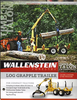 Buy WALLENSTEIN EMB MFG. LOG GRAPPLE TRAILER LX100 LOADER LT40 TRAILER Brochure • 14.95$