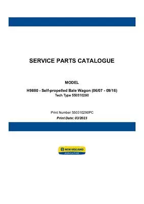 Buy New Holland H9880 Self-Propelled Bale Wagon (06/07-09/16) Parts Catalog PDF/USB • 68$