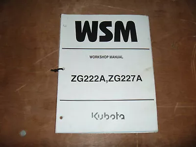 Buy Kubota ZG222A ZG227A Zero Turn Mower Shop Service Repair Manual • 102.30$