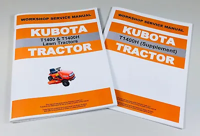 Buy Kubota T1400 T1400H Lawn Tractor Workshop Service & Supplement Manual Shop Set • 38.97$