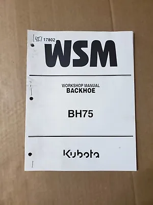 Buy Kubota BH75 Backhoe Workshop Service Manual WSM • 28.80$