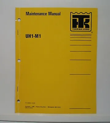 Buy Thermo King UH1-M1 Coach Bus Heater Maintenance Manual • 19.95$