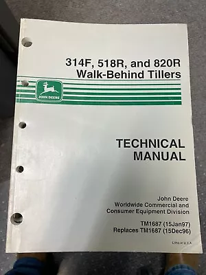 Buy John Deere 314F, 518R, 820R Walk-Behind TIllers Tech Manual TM1687 A-10 • 29.99$