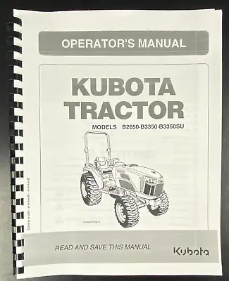 Buy 2650 3350 Tractor Operators Maint Manual Kubota Tractor B2650 B3350 B3350su • 25$
