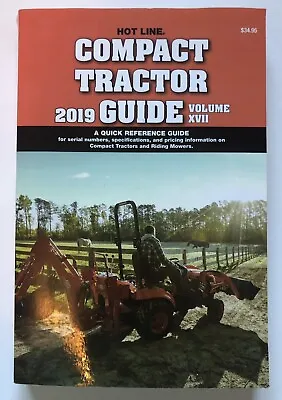 Buy Compact Tractor Guide 2019 Vol XVII Riding Lawn Mower Reference PB EUC Kubota JD • 29.99$