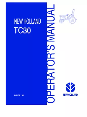 Buy New Holland TC30 Compact Tractor Operators Manual PDF/USB - 86631783 • 39.95$
