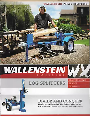 Buy WALLENSTEIN FORESTRY LOG SPLITTERS WX SERIES 300 400 500 600 1320 Brochure • 14.95$