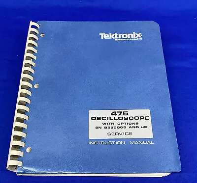 Buy Tektronix ® 475 / 070-1862-00 Oscilloscope Service Instruction Manual • 42.50$