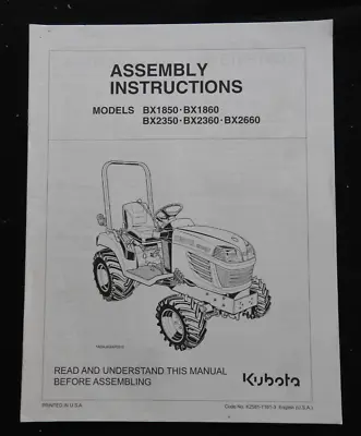 Buy Genuine Kubota Bx1850 Bx1860 Bx2350 Bx2360 Bx2660 Tractor Assembly Instr Manual • 14.95$