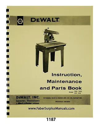 Buy Dewalt Radial Arm Saw 1501, 1503, 1511, 1513 Instruct & Parts List Manual #1187 • 16$