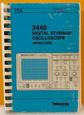 Buy Tektronix 070-6599-00 1988 2440 Digital Storage Oscilloscope Operators Manual. • 39.99$