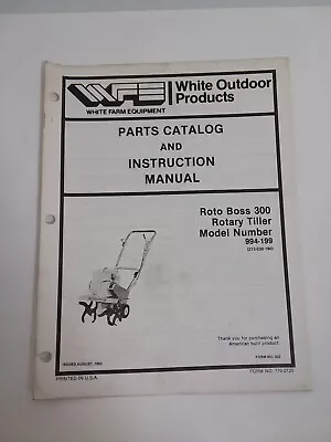 Buy White Wfe Roto Boss 300 Roto Tiller 994-199 Parts Catalog And Instruction Manual • 7.20$
