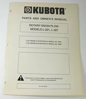 Buy Kubota L221 L321 Rotary Snow Plow Owners Parts Manual Book S/N 0051 0026 OEM • 23.32$