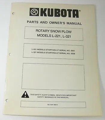 Buy Kubota L221 L321 Rotary Snow Plow Owners Parts Manual Book S/N 0051 0026 OEM • 26.91$