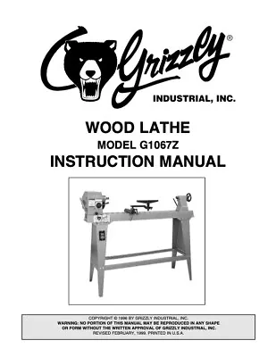 Buy Owner’s Manual & Operating Instructions Grizzly Wood Lathe - Model G1067 • 18.95$