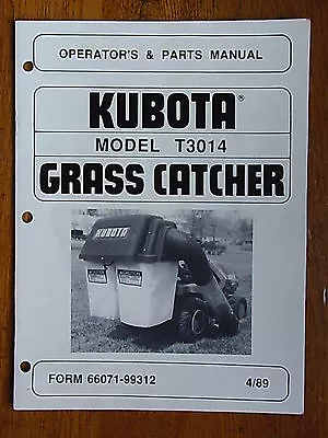 Buy RARE Kubota Lawn Mower T3014 Grass Catcher ORIGINAL Operator & Parts Manual 4/89 • 8.97$