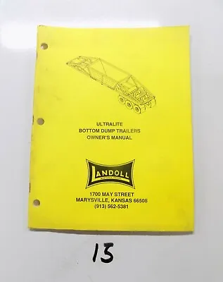 Buy Landoll Ultralite Bottom Dump Trailer Owners Manual 4/92 Parts List • 34.99$
