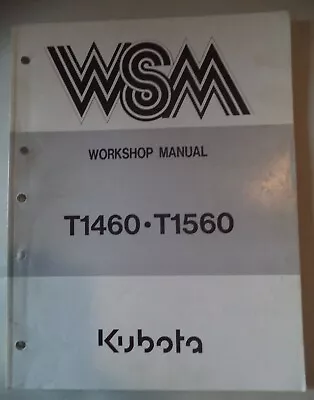 Buy Kubota Workshop Manual T1460-t1560 W/supplement  1994 • 34.99$