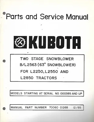 Buy Kubota Parts And Service Manual For Two Stage Snowblower • 14.99$