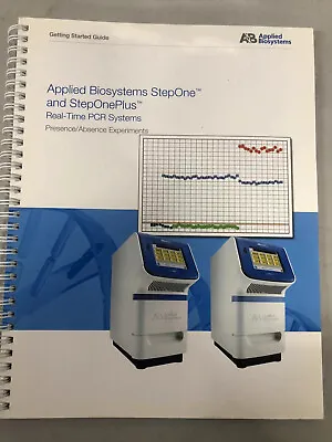 Buy Applied Biosystems StepOne And StopOne Plus Getting Started Guide 4376787 • 29$