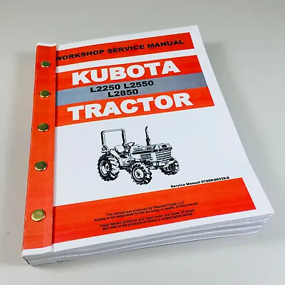 Buy Kubota L2250 L2550 L2850 Tractor Service Repair Manual Shop Book Overhaul 452Pgs • 36.97$