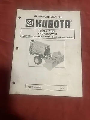 Buy KUBOTA G2500 G2505 Snowblower For Models G3200 G4200 G4200H G5200H Operator's Ma • 19.99$