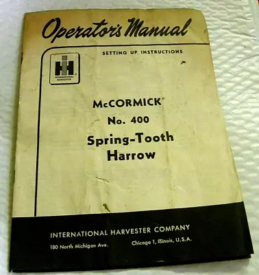 Buy International Harvester Owners Manual No 400 Spring-Tooth Harrow FREE SHIPPING • 12$