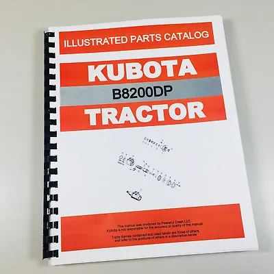 Buy Kubota B8200 Dp Tractor Parts Assembly Manual Catalog Exploded Views Numbers • 26.07$
