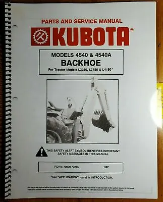 Buy Kubota 4540 4540A Backhoe For L3350 L3750 L4150 Tractor Parts & Service Manual • 17.49$