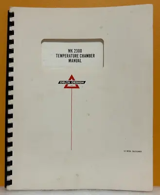 Buy Delta Design MK 2300 Temperature Chamber Manual. • 39.99$