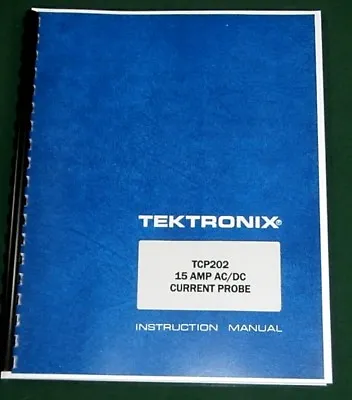 Buy Tektronix TCP202 User Manual: Comb Bound & Protective Plastic Covers • 21.25$