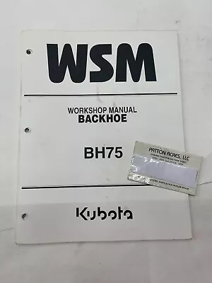 Buy Work Shop Manual For Kubota Backhoe Model BH75 • 24$