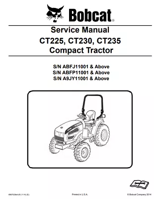 Buy Bobcat Ct235 Compact Tractor Service Manual Schematics Repair Shop Pdf • 100$