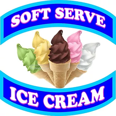 Buy Soft Serve Ice Cream  DECAL Concession Food Truck Sticker (Choose Your Size) • 16.99$