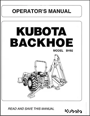 Buy Kubota Backhoe BH92 Operator Instruction Maint Manual • 25$